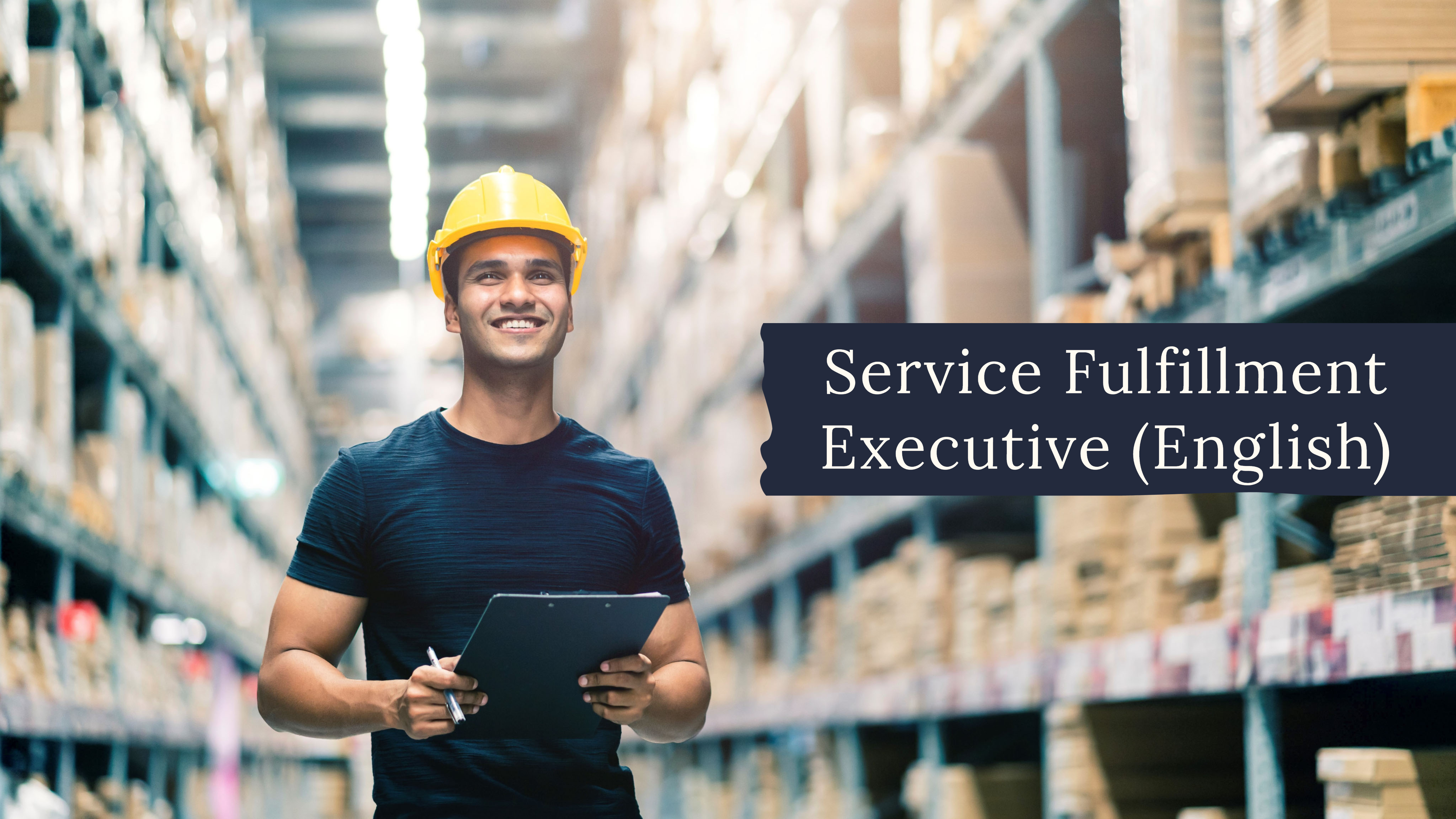 Service fulfilment Executive (Version 1.0 & 3.0) 56924